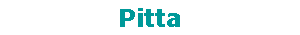 Pitta